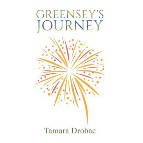 Greensey''s Journey Hardcover, Austin Macauley, English, 9781528927956