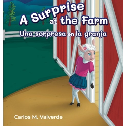 (영문도서) A Surprise a the Farm Una sorpresa en la granja Hardcover, Coffee Seed Books, English, 9781943718177