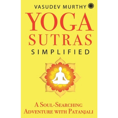 (영문도서) Yoga Sutras Simplified Paperback, Jaico Publishing House, English, 9789393559456