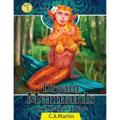 Dream Mermaids: Stress Relief Coloring Book: Mythical Mermaids of fantasy Paperback, Createspace Independent Pub..., English, 9781729755990
