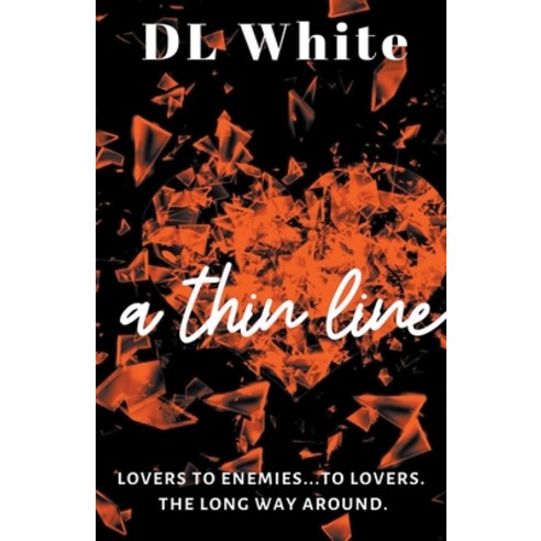 (영문도서) A Thin Line -Second Edition Paperback, DL White, English, 9781735968148