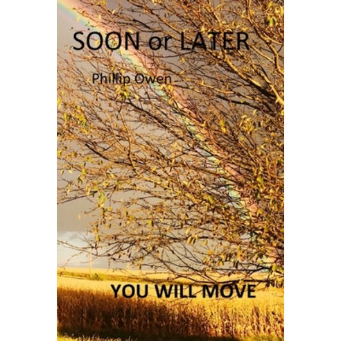 Sooner or Later...: You Will Move... Paperback, Independently Published, English, 9798594564480