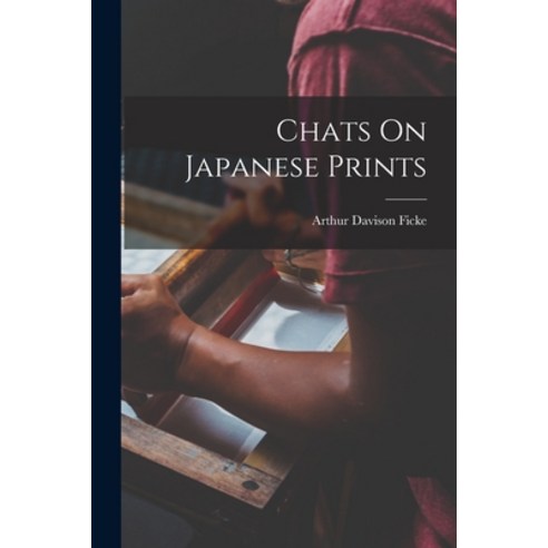 (영문도서) Chats On Japanese Prints Paperback, Legare Street Press, English, 9781016824583