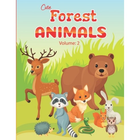 (영문도서) Cute Forest Animals Volume: 2: Awesome illusion Animal Design Suitable for Kids Paperback, Independently Published, English, 9798514432790