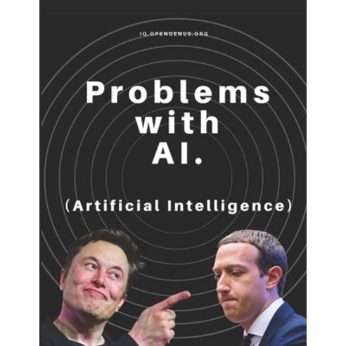 Problems with AI (Artificial Intelligence) Paperback, Independently Published