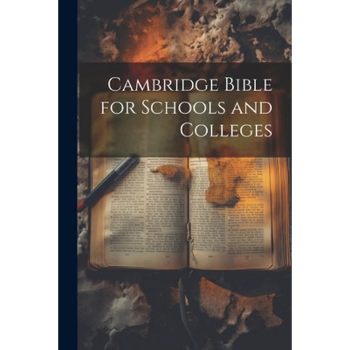 (영문도서) Cambridge Bible for Schools and Colleges Paperback, Legare Street Press, English, 9781022699151