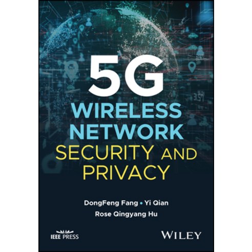 (영문도서) 5g Wireless Network Security and Privacy Hardcover, Wiley-IEEE Press, English, 9781119784296