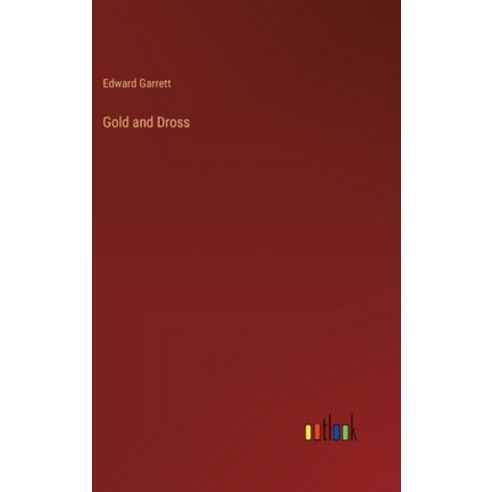 (영문도서) Gold and Dross Hardcover, Outlook Verlag, English, 9783368829711