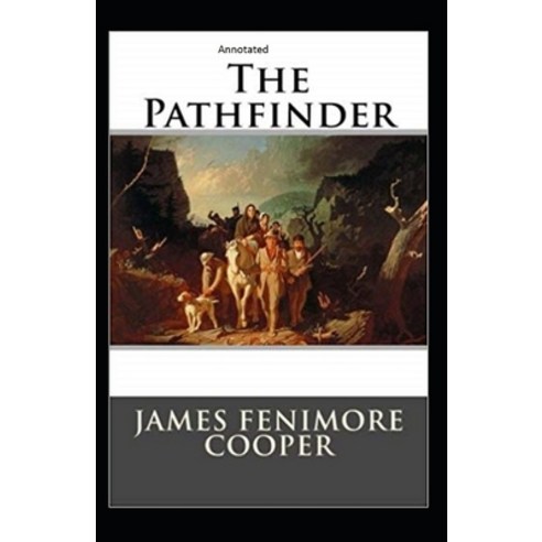 The Pathfinder Annotated Paperback, Independently Published, English, 9798747084469