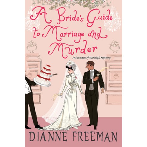 (영문도서) A Bride''s Guide to Marriage and Murder Hardcover, Kensington Publishing Corpo..., English, 9781496731616