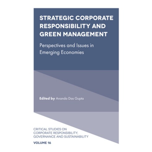 (영문도서) Strategic Corporate Responsibility and Green Management: Perspectives and Issues in Emerging ... Hardcover, Emerald Publishing Limited, English, 9781800714472