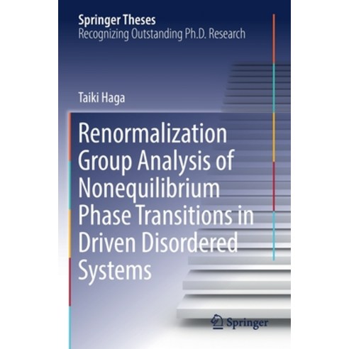 Renormalization Group Analysis of Nonequilibrium Phase Transitions in Driven Disordered Systems Paperback, Springer