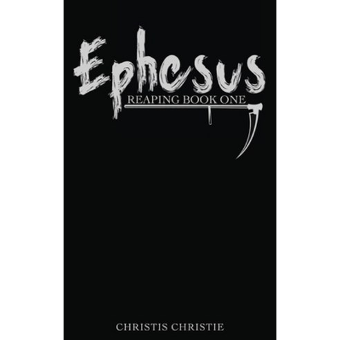 (영문도서) Reaping Book One: Ephesus Paperback, Midnight Tide Publishing, English, 9781953238672