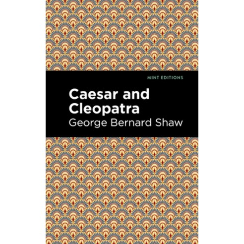 Caesar and Cleopatra Paperback, Mint Editions, English, 9781513268897