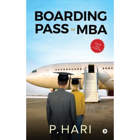 (영문도서) Boarding Pass to MBA: Compilation of Business Decisions Paperback, Notion Press Media Pvt Ltd, English, 9781648059117