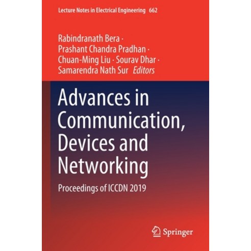 (영문도서) Advances in Communication Devices and Networking: Proceedings of Iccdn 2019 Paperback, Springer, English, 9789811549342