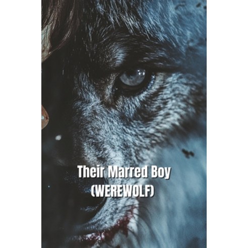 (영문도서) Their Marred Boy (WEREWOLF) Paperback, Blythe Radcliffe, English, 9798348309749