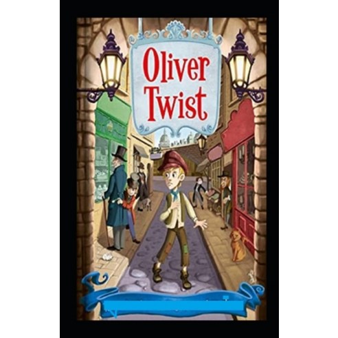 (영문도서) Oliver Twist Annotated Paperback, Independently Published, English, 9798518262645
