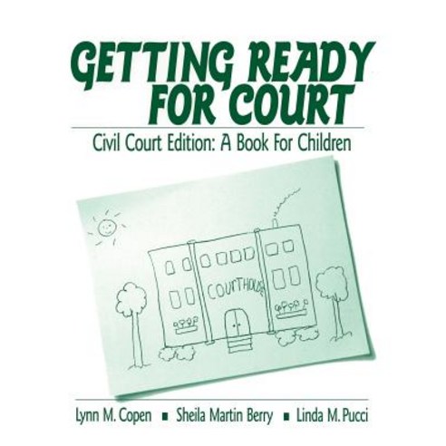 Getting Ready for Court: Civil Court Edition: A Book for Children Paperback, Sage Publications, Inc, English, 9780761921851