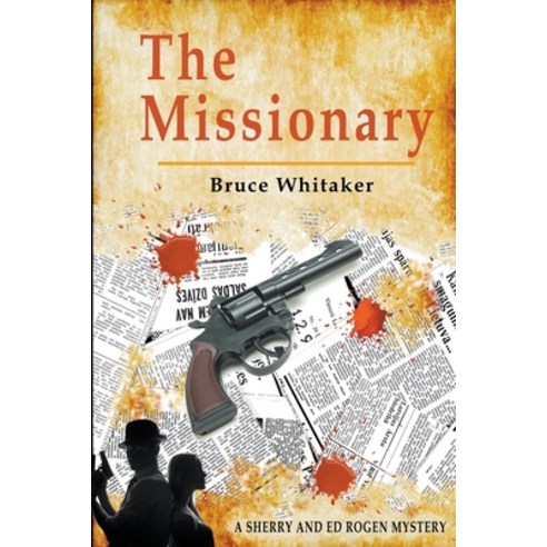 (영문도서) The Missionary Paperback, Bruce Whitaker, English, 9798224391233