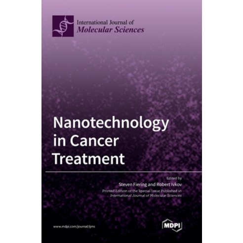 Nanotechnology in Cancer Treatment Hardcover, Mdpi AG