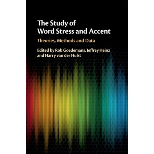 The Study of Word Stress and Accent Paperback, Cambridge University Press, English, 9781316615713