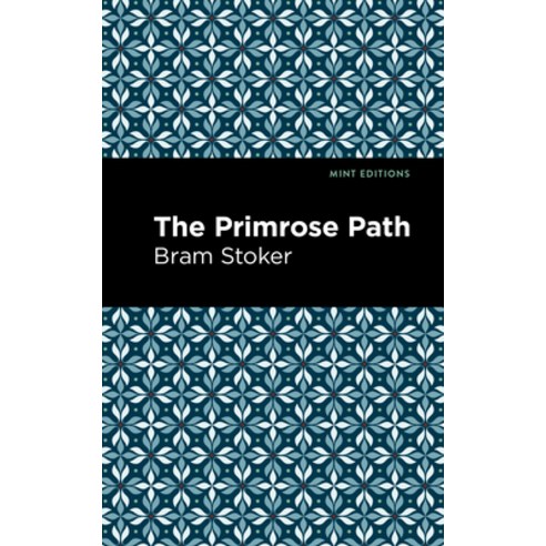 (영문도서) The Primrose Path Paperback, Mint Editions, English, 9781513282046