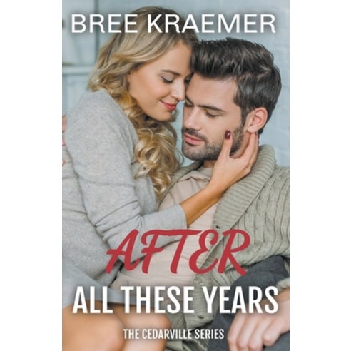 (영문도서) After All These Years Paperback, Bree Kraemer, English, 9798201605056