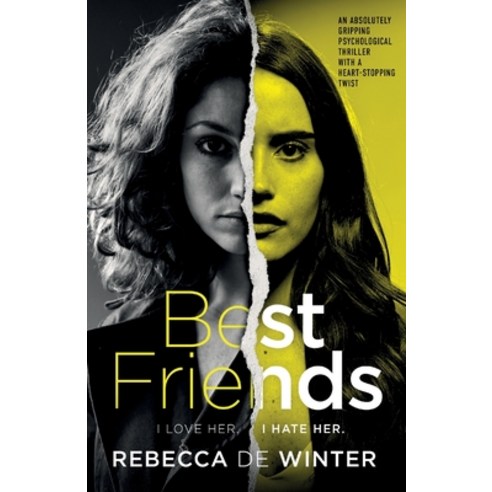 (영문도서) Best Friends: An absolutely gripping psychological thriller with a heart-stopping twist Paperback, Storm Publishing Ltd, English, 9781805080657