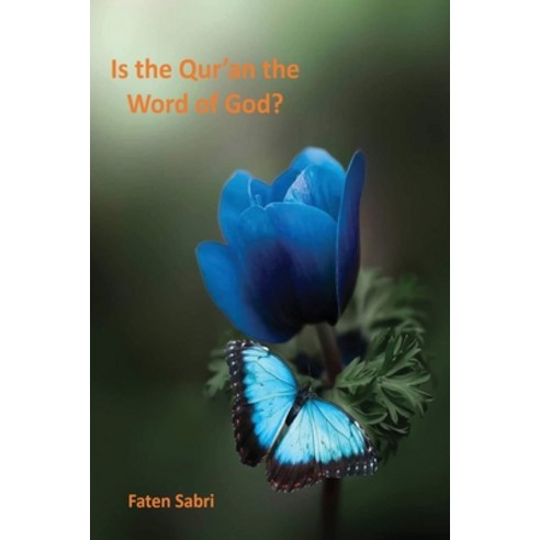 (영문도서) Is the Qur''an the Word of God Paperback, Contexto, English, 9783143527375