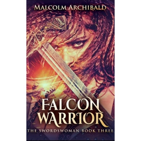 Falcon Warrior Paperback, Blurb