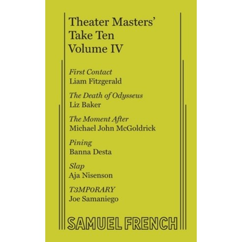 Theater Masters'' Take Ten Vol. 4 Paperback, Samuel French, Inc.