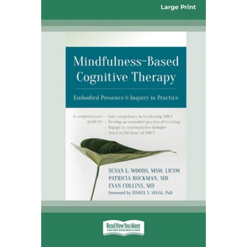 Mindfulness-Based Cognitive Therapy: Embodied Presence and Inquiry in Practice (16pt Large Print Edi... Paperback, ReadHowYouWant, English, 9780369356376