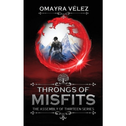 (영문도서) Throngs of Misfits Hardcover, Omayra Velez, English, 9781736447352