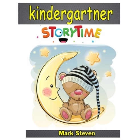 Kindergartner story time: Short Stories Fairy Tales to Help Children Reduce Anxiety Feel Calm and ... Paperback, Independently Published