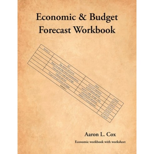(영문도서) Economic and Budget Forecast Workbook: Economic workbook with worksheet Paperback, Newman Springs Publishing, ..., English, 9781684980048