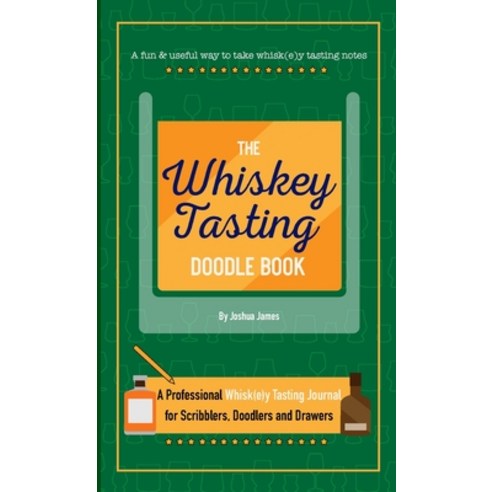 The Whiskey Tasting Doodle Book Paperback, Home Brew Depot LLC
