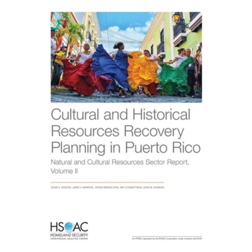 Cultural and Historical Resources Recovery Planning in Puerto Rico: Natural and Cultural Resources S... Paperback, RAND Corporation, English, 9781977403179