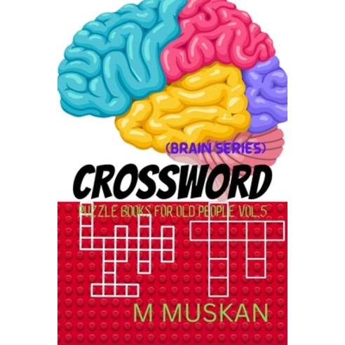 (영문도서) Crossword Puzzle Books for Old People Vol.5 (Brain Series) Paperback, Independently Published, English, 9798369652435
