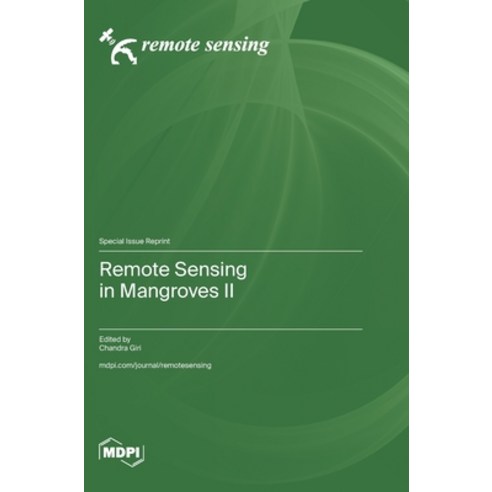 (영문도서) Remote Sensing in Mangroves II Hardcover, Mdpi AG, English, 9783036588865