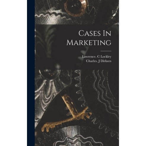 (영문도서) Cases In Marketing Hardcover, Hassell Street Press, English, 9781014328335