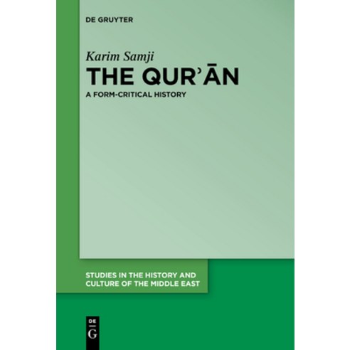 (영문도서) The Qur''&#257;n: A Form-Critical History Paperback, de Gruyter, English, 9783110685121
