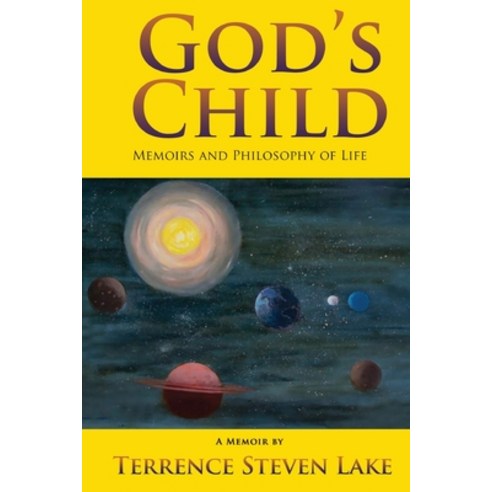 (영문도서) God''s Child: Memoirs and Philosophy of Life Paperback, Pageturner Press and Media, English, 9781638716662