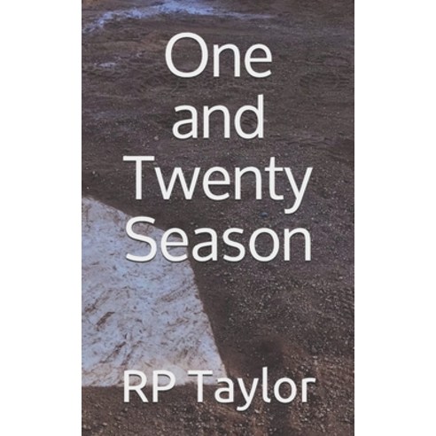 One and Twenty Season Paperback, Independently Published