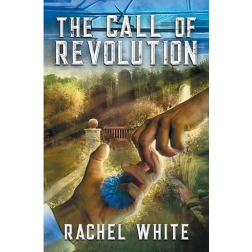 (영문도서) The Call of Revolution Paperback, Riptide Publishing, English, 9781626499577