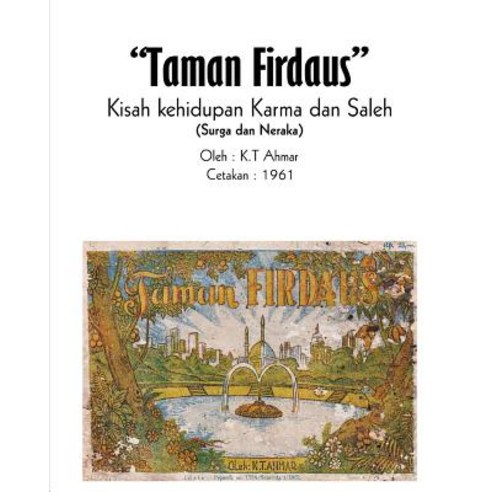Komik Taman Firdaus Kisah Kehidupan Karma Dan Saleh (Surga Dan Neraka) Paperback, Blurb, English, 9780368985928