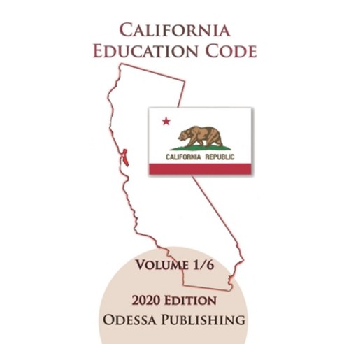 California Education Code 2020 Edition [EDC] Volume 1/6 Paperback, Independently Published
