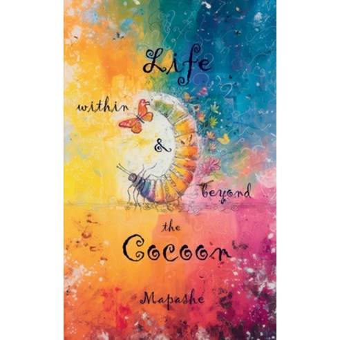 (영문도서) Life within & beyond the Cocoon Paperback, Bookleaf Publishing, English, 9789360945565