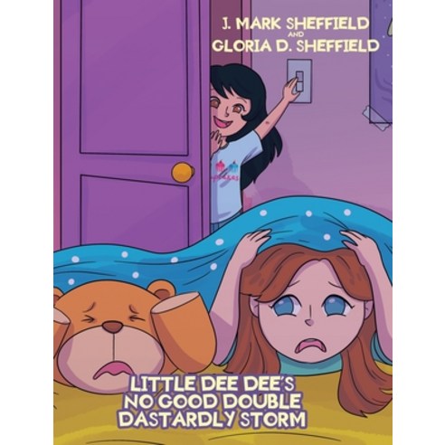 Little Dee Dee''s No Good Double Dastardly Storm Hardcover, Page Publishing, Inc