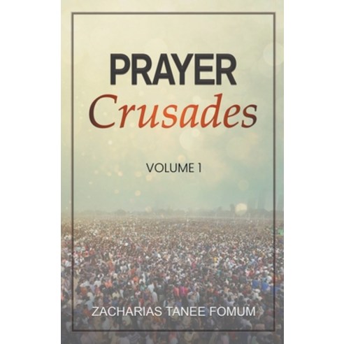 (영문도서) Prayer Crusades (Volume 1) Paperback, Books4revival, English, 9798224560516